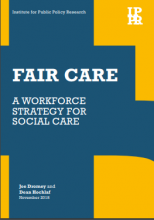 Fair care: A workforce strategy for social care